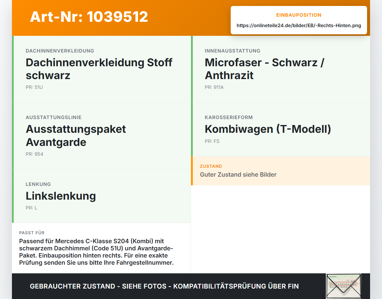 Mercedes W204 S204 C250 07-14 Innenleuchte Innenraumleuchte Rechts Hinten Mercedes W204 S204 C250 07-14 29.08.2013... Vorschau 3