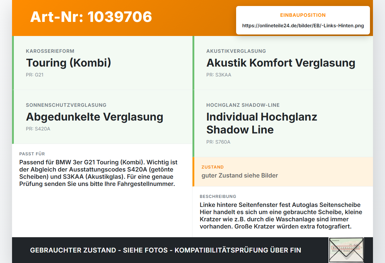 BMW G21 320dx 3er 19-22 Kombi Seitenscheibe Feste Scheibe Links Hinten BMW G21 320dx 3er 19-22 17.09.2020 7499513... Vorschau 3