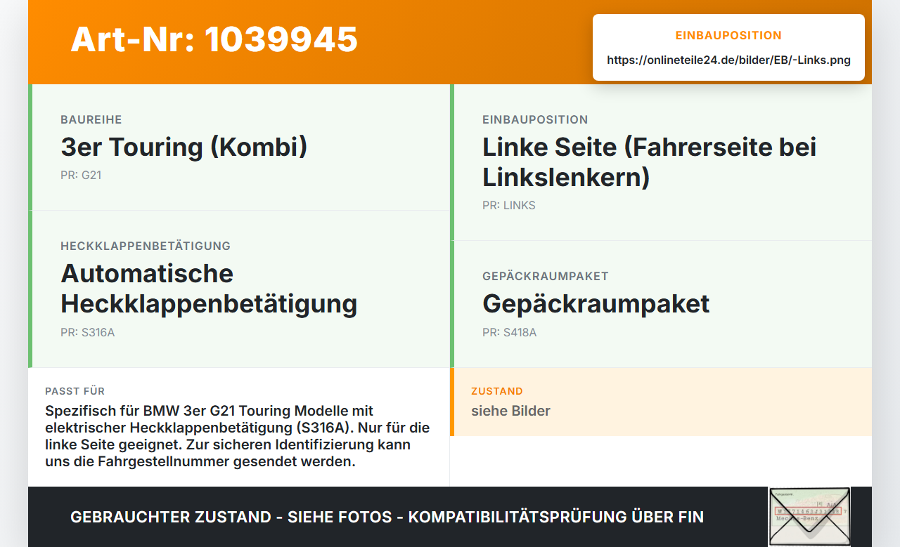 BMW G21 320dx 3er 19-22 Kombi Spindelantrieb Heckklappe Links BMW G21 320dx 3er 19-22 17.09.2020 51247453413... Vorschau 3