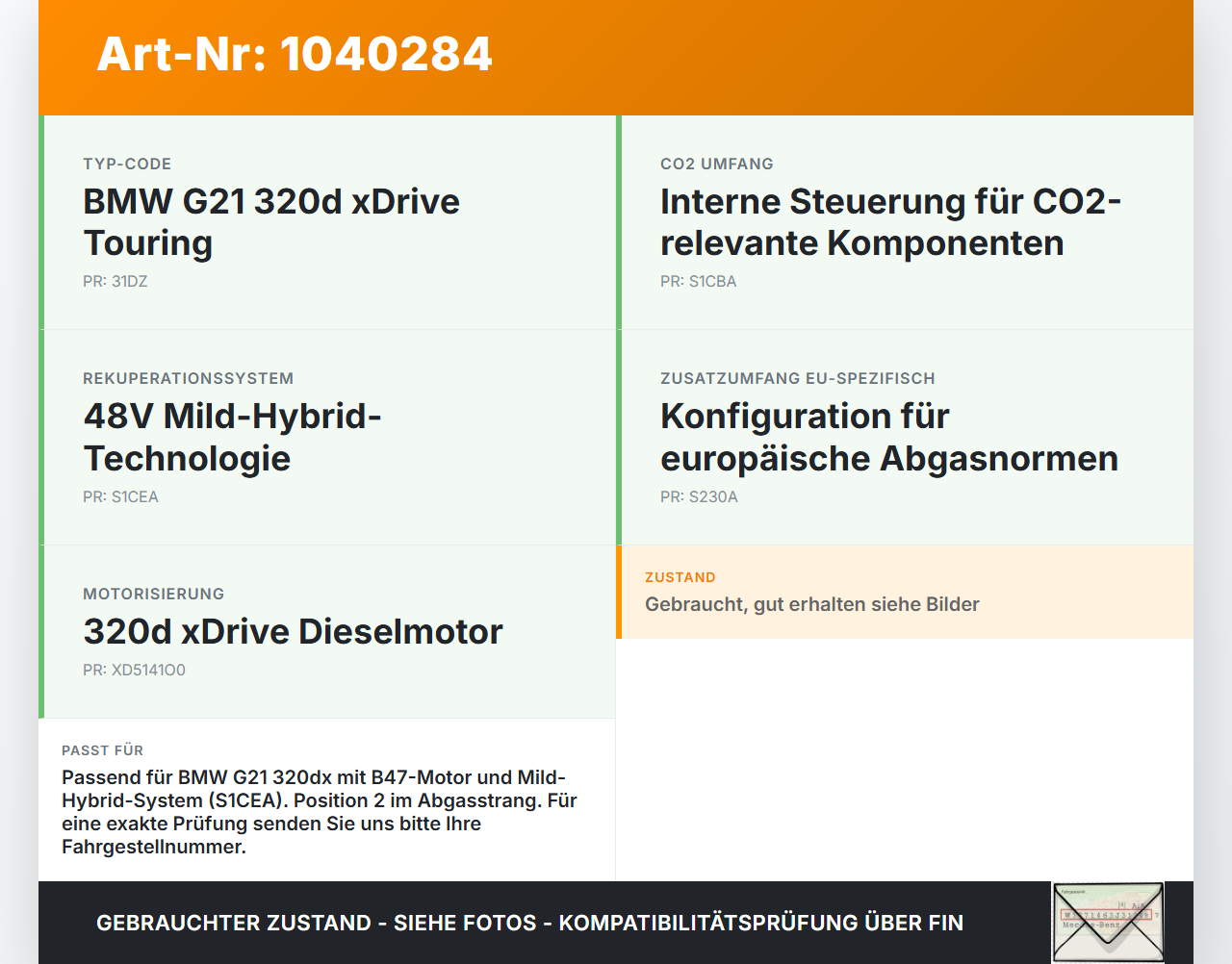 BMW G21 320dx 3er 19-22 2,0d 140KW Sensor Abgastemperatursensor Abgassonde Pos.2 BMW G21 320dx 3er 19-22 17.09.2020... Vorschau 3