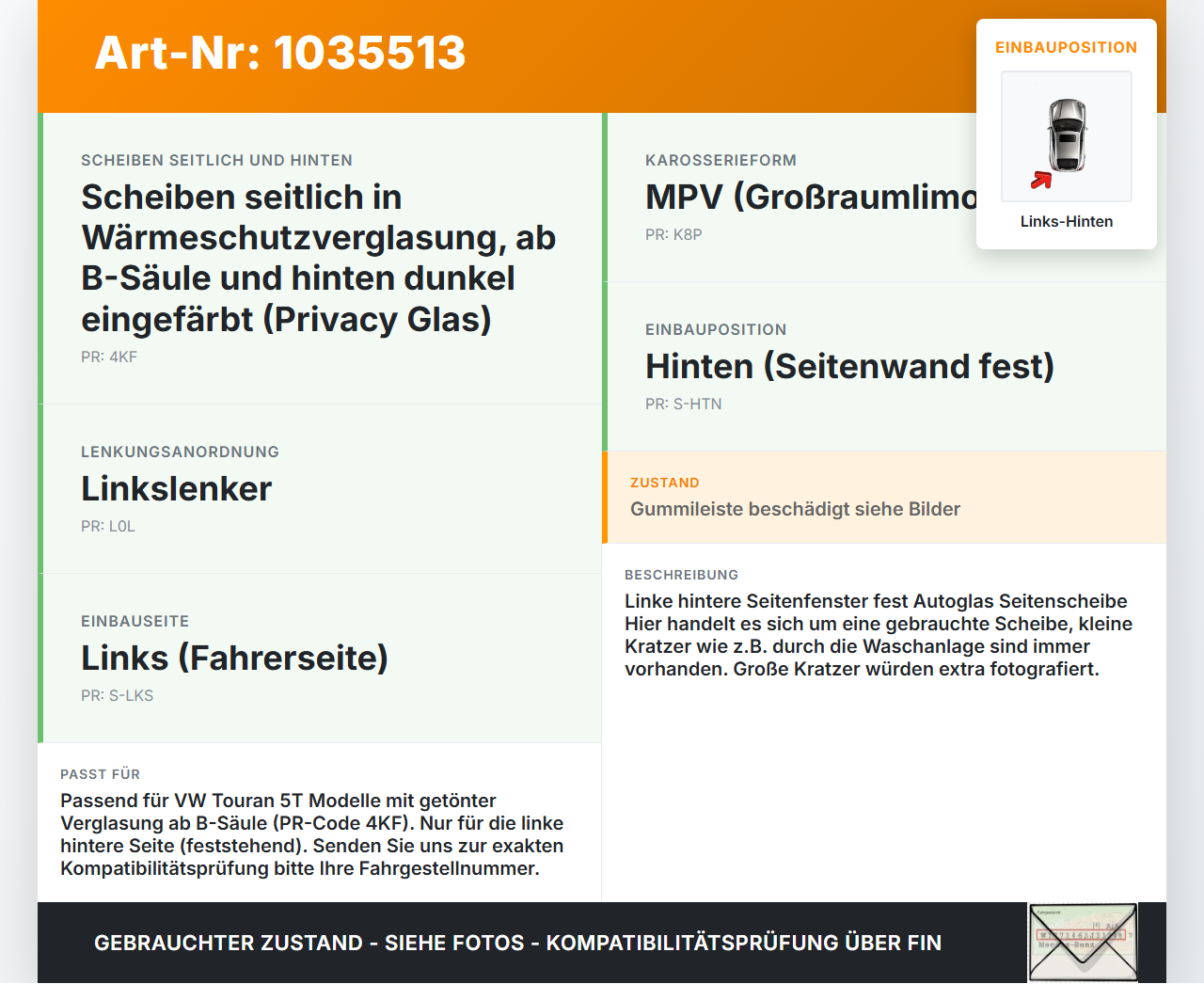VW Touran II 5T 15-22 Seitenscheibe Feste Scheibe Links Hinten Orig. getönt VW Touran II 5T 15-22 11.03.2016... Vorschau 3