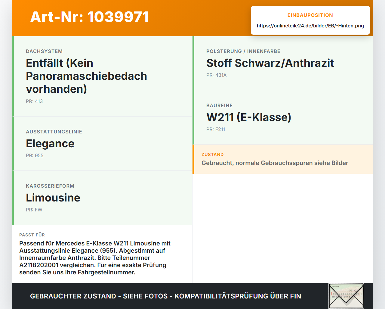 Mercedes W211 E200 02-06 Innenleuchte Innenraumleuchte Hinten Mercedes W211 E200 02-06 27.02.2003 A2118202001... Vorschau 3