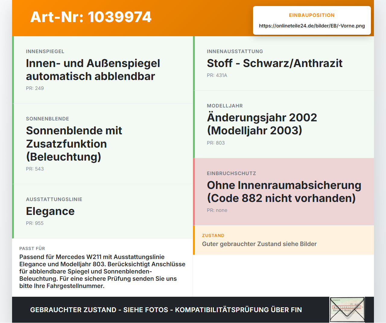 Mercedes W211 E200 02-06 Innenleuchte Innenraumleuchte Vorne Mercedes W211 E200 02-06 27.02.2003 A2118204201... Vorschau 3