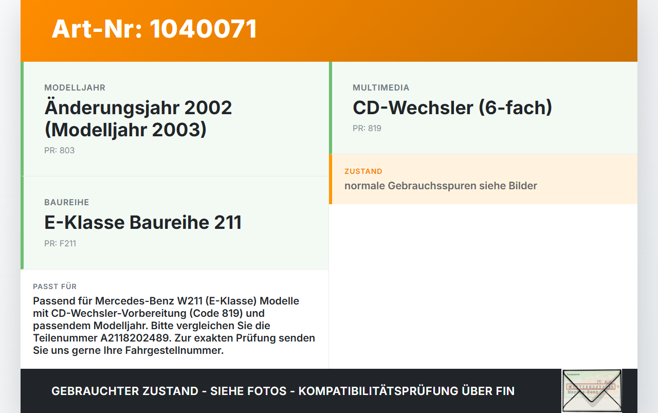 Mercedes W211 E200 02-06 CD-Wechsler Wechsler orig. MH3210 Mercedes W211 E200 02-06 27.02.2003 A2118202489 MH3210... Vorschau 3