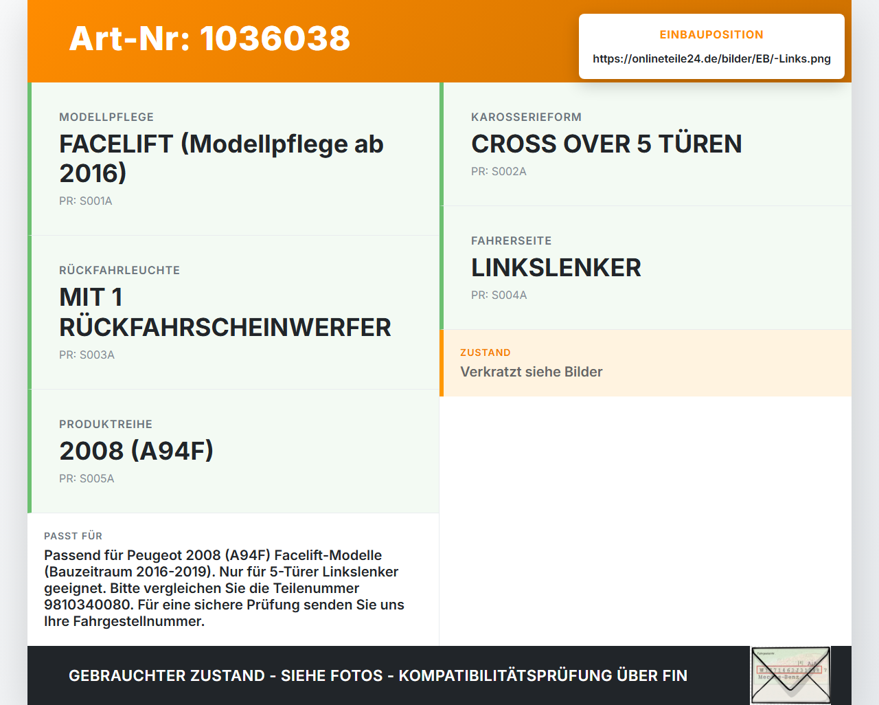 Peugeot 2008 CU 16-19 Rückleuchte Rücklicht Heckleuchte Links orig Peugeot 2008 CU 16-19 30.08.2017 9810340080 gebraucht Vorschau 3