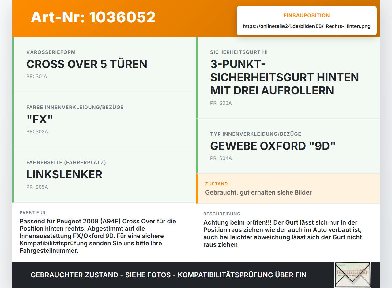 Peugeot 2008 CU 16-19 Gurt Sicherheitsgurt Rechts Hinten Peugeot 2008 CU 16-19 30.08.2017 96781656XY gebraucht Vorschau 3