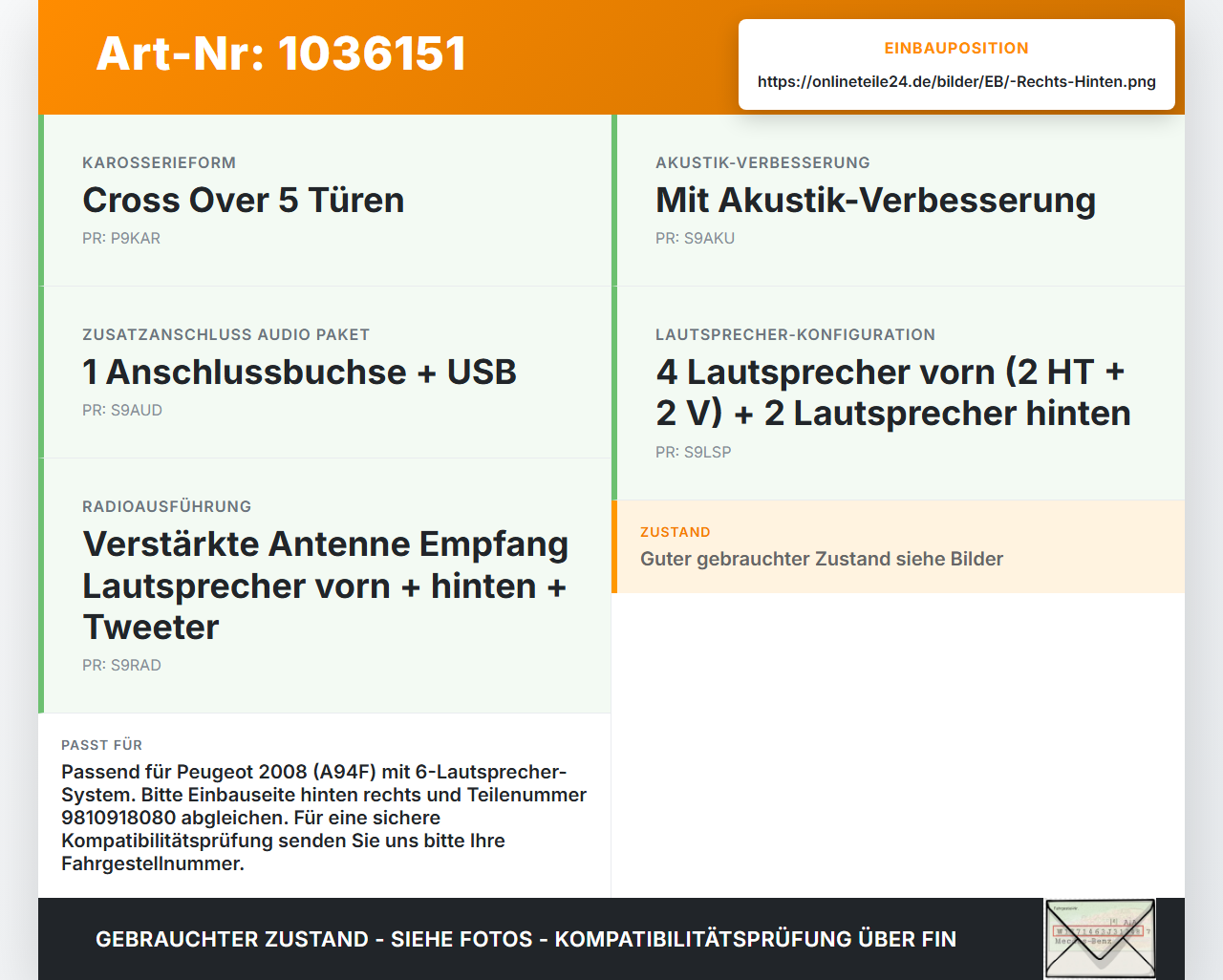 Peugeot 2008 CU 16-19 Lautsprecher Rechts Hinten Peugeot 2008 CU 16-19 30.08.2017 9810918080 9809320280-00 gebraucht Vorschau 3