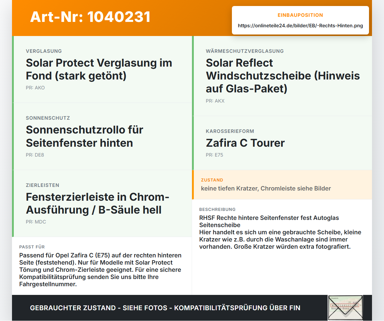 Opel Zafira C 11-16 Seitenscheibe Feste Scheibe Rechts Hinten Orig. getönt Opel Zafira C 11-16 16.10.2014 12841844... Vorschau 3