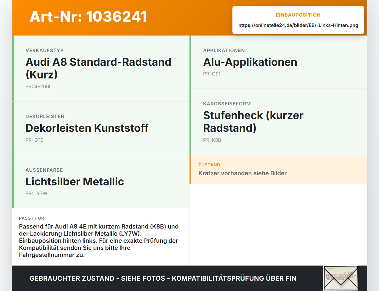 Audi A8 4E 05-08 Kurz Türleiste Aussen Beplankung Links Hinten LY7W Audi A8 4E 05-08 17.05.2006 4E0853969A gebraucht Vorschau 3