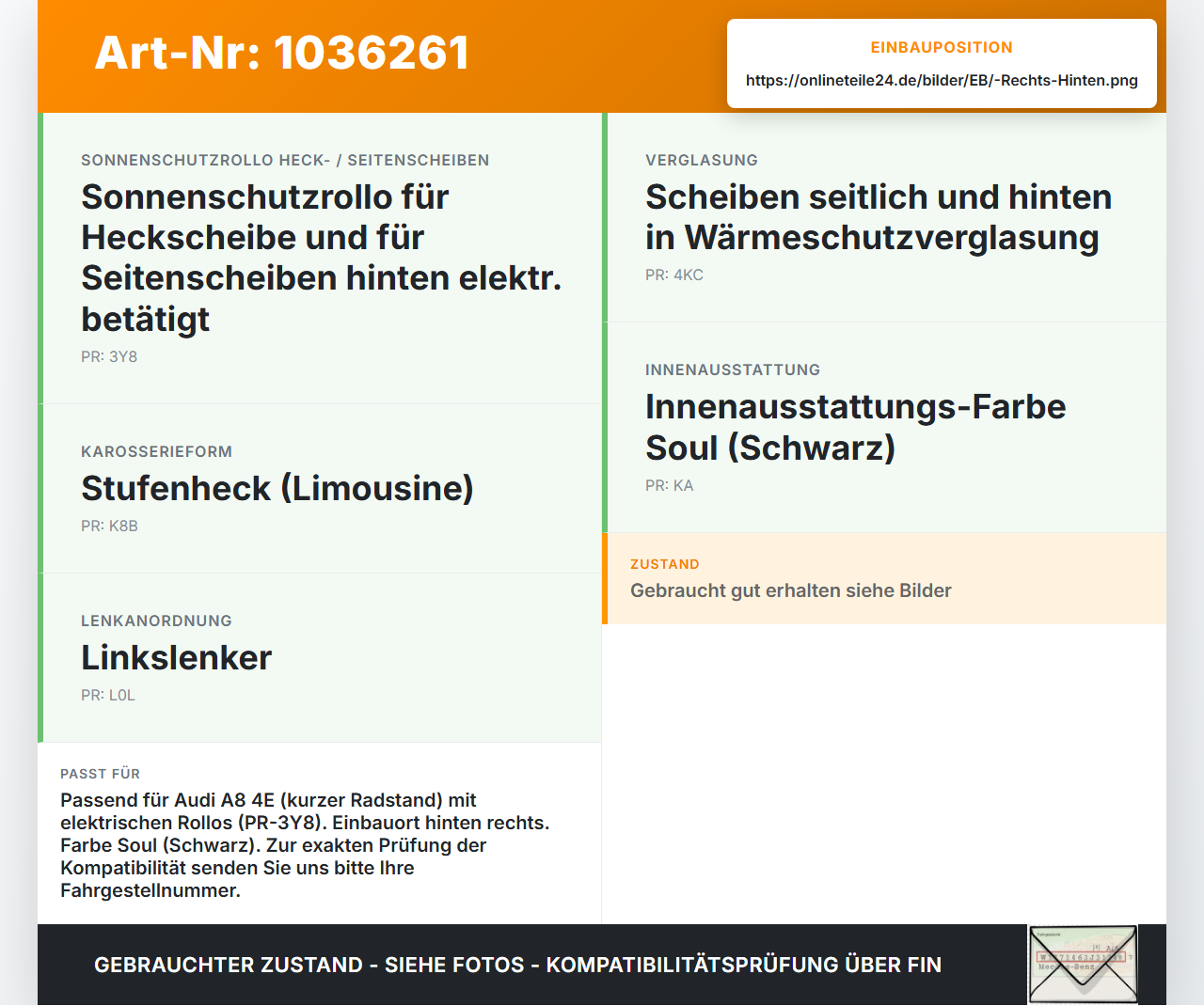 Audi A8 4E 05-08 Sonnenschutzrollo Rollo für Tür Rechts Hinten Audi A8 4E 05-08 17.05.2006 4E0861334G gebraucht Vorschau 3