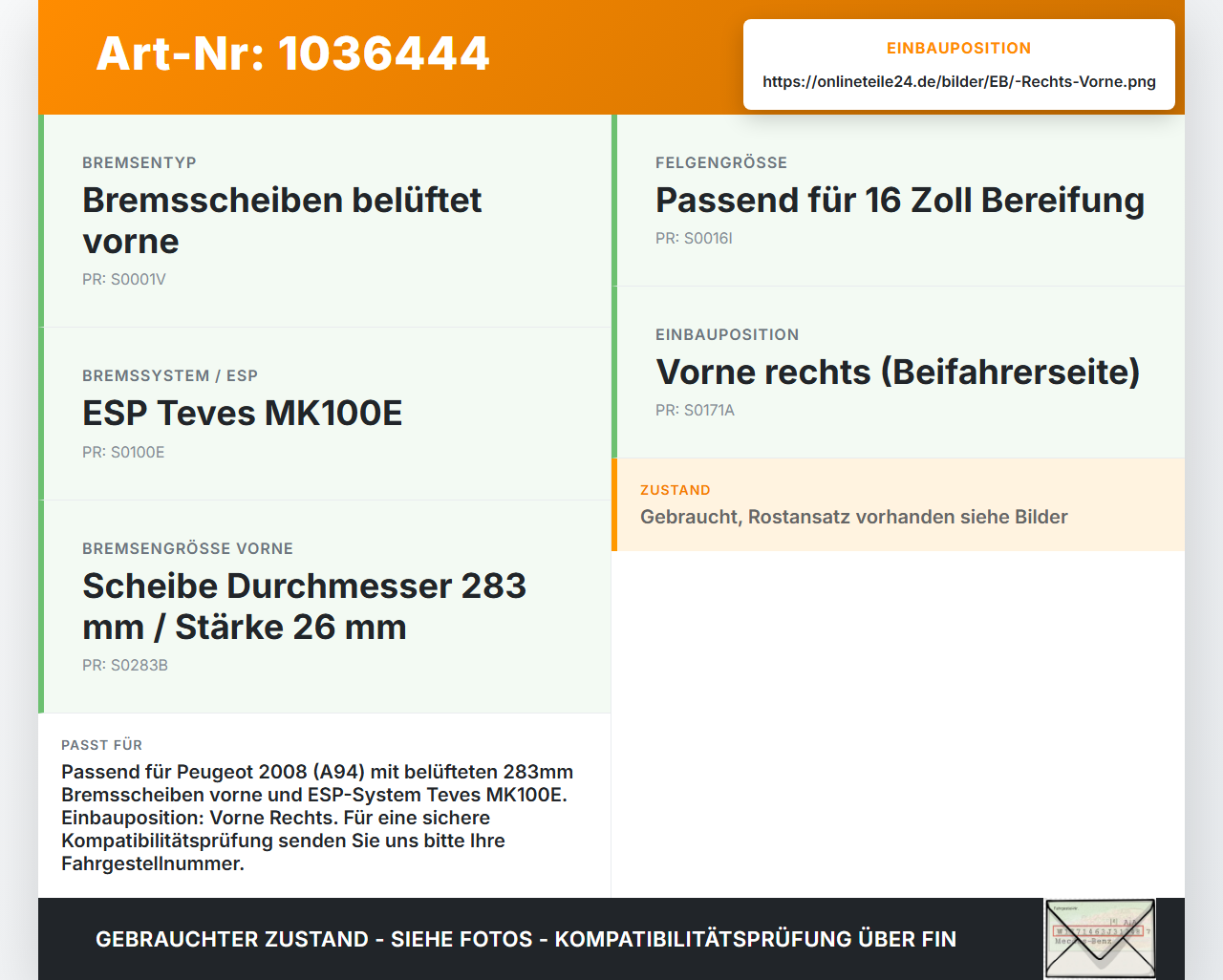 Peugeot 2008 CU 16-19 1,2 81KW Bremssattel Bremszange Vorne Rechts Peugeot 2008 CU 16-19 30.08.2017 9677584780 gebraucht Vorschau 3