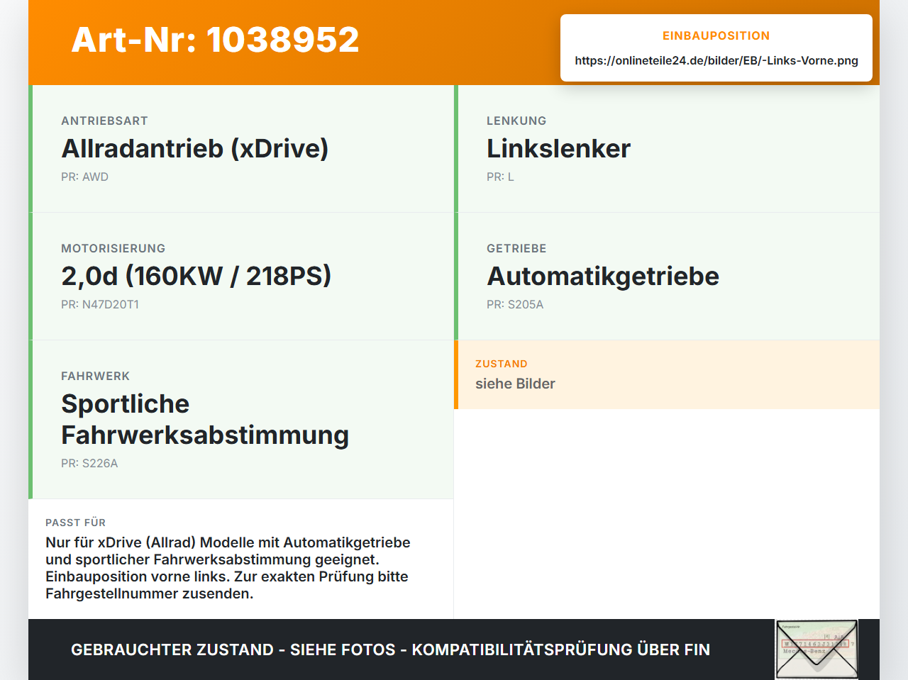 BMW X1 E84 LCI 12-15 2,0d 160KW Autom 4WD Antriebswelle Gelenkwelle Links Vorne BMW X1 E84 LCI 12-15 29.10.2012... Vorschau 3