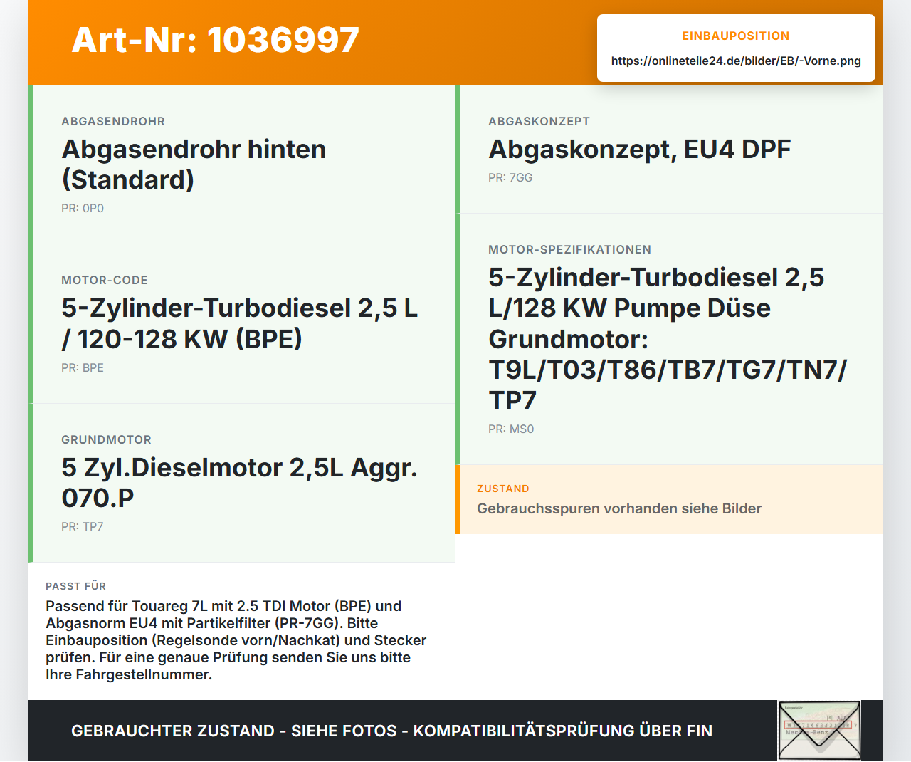 VW Touareg 7L 06-10 TDI 2,5 120KW Lambdasonde Regelsonde Nachkat Sensor Vorne VW Touareg 7L 06-10 18.05.2007... Vorschau 3