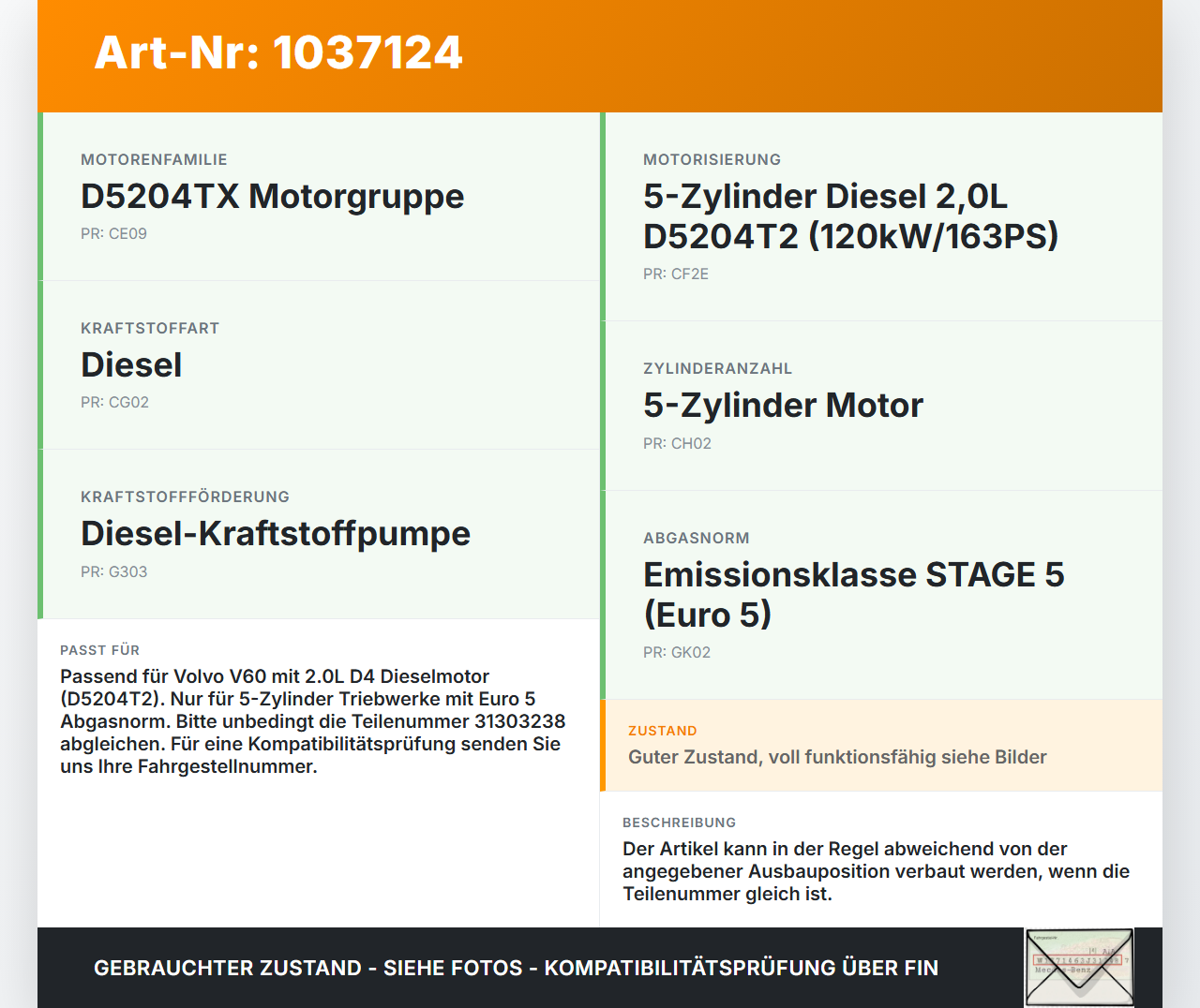 Volvo V60 D4 10-13 2,0d 120KW Injektor Einspritzdüse Zyl.1 Volvo V60 D4 10-13 24.03.2011 31303238 0445116046 gebraucht Vorschau 3