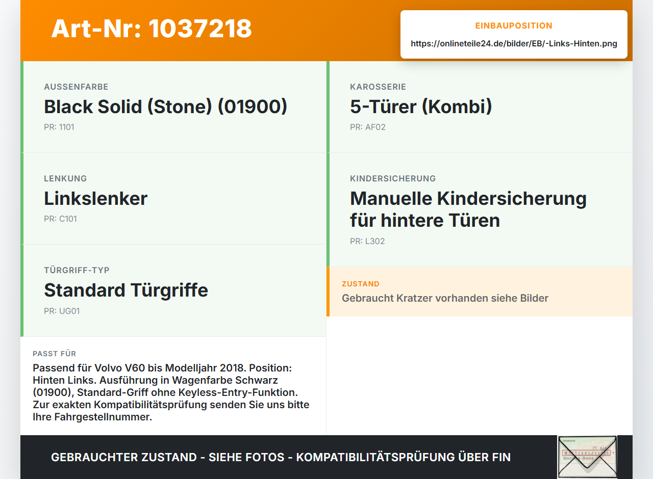 Volvo V60 D4 10-13 Kombi Türgriff Griff aussen Links Hinten 01900 Volvo V60 D4 10-13 24.03.2011 31276168 31276169... Vorschau 3