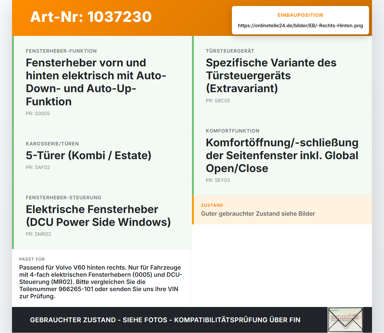 Volvo V60 D4 10-13 Kombi Fensterhebermotor Rechts Hinten Volvo V60 D4 10-13 24.03.2011 966265-101 WR12-719 gebraucht Vorschau 3