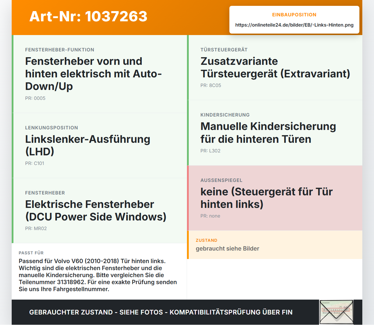 Volvo V60 D4 10-13 Steuergerät ECU Modul SG Türsteuergerät Links Hinten Volvo V60 D4 10-13 24.03.2011 31318962... Vorschau 3