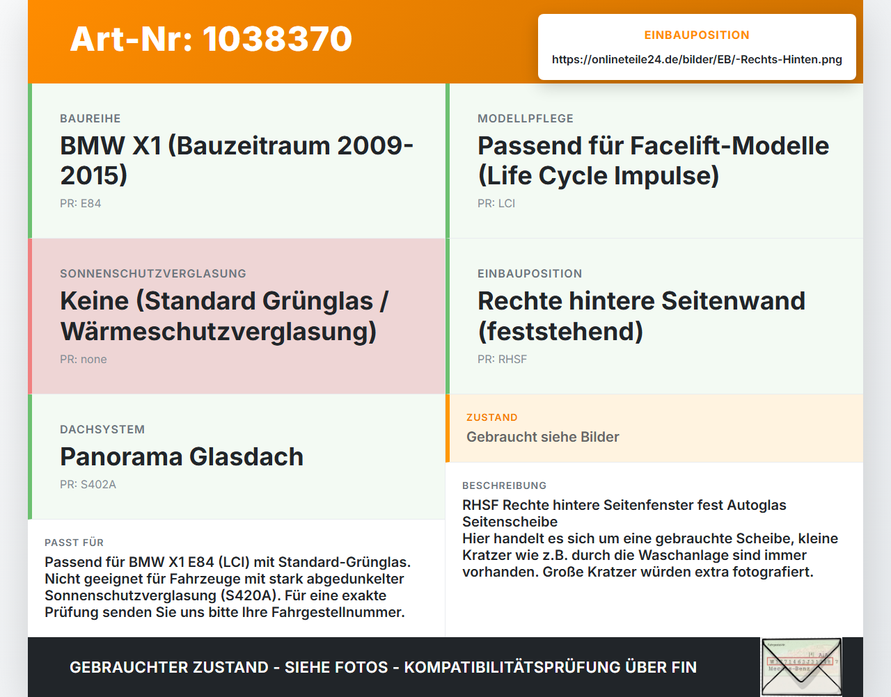 BMW X1 E84 LCI 12-15 RH Fest Seitenscheibe Scheibe Rechts Hinten Orig. getönt BMW X1 E84 LCI 12-15 29.10.2012... Vorschau 3