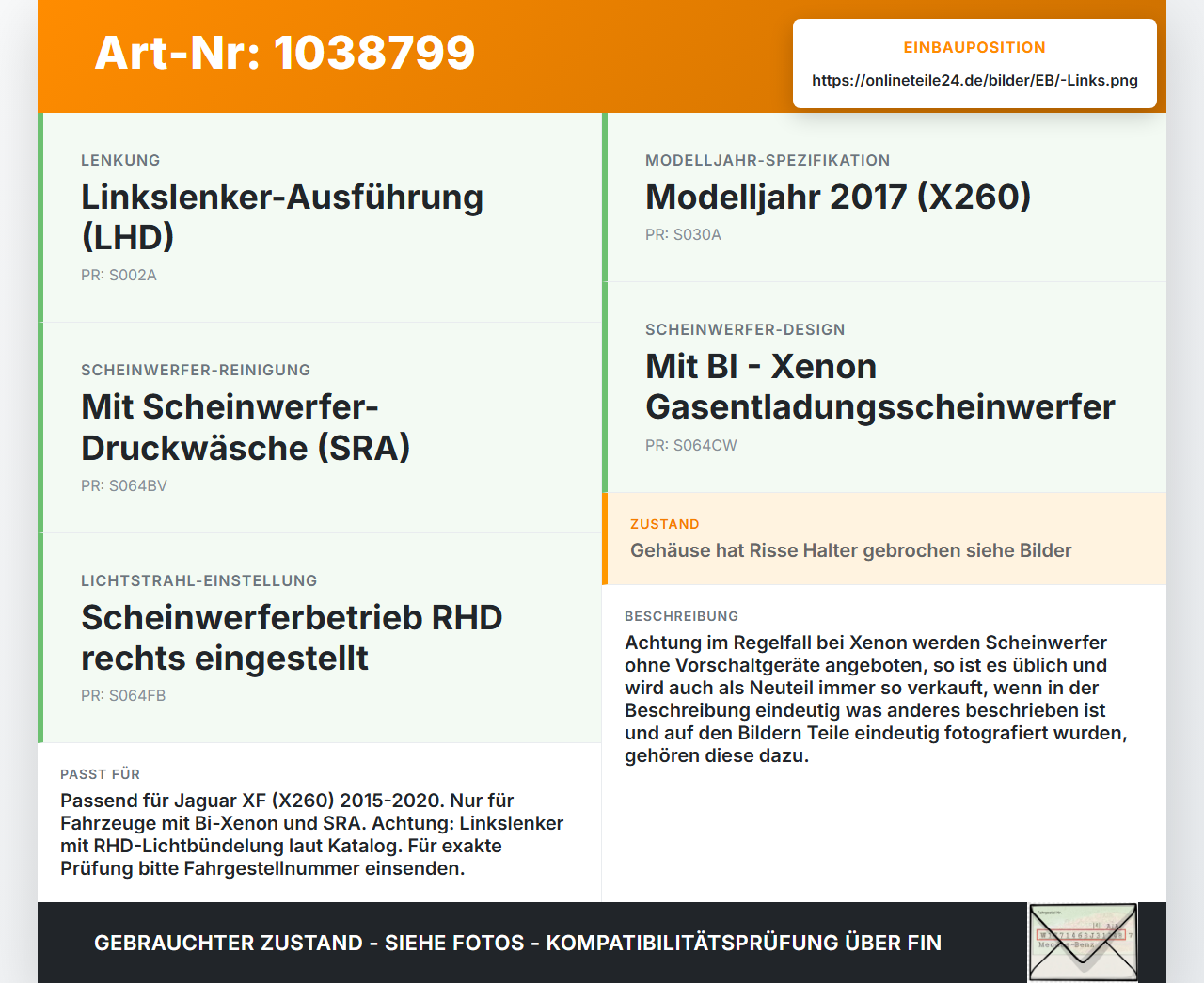 Jaguar XF X260 15-20 Xenon Scheinwerfer Frontscheinwerfer Links Jaguar XF X260 15-20 20.06.2017 T2H19459 gebraucht Vorschau 3