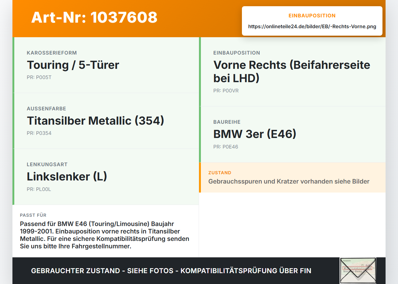 BMW 3er E46 99-01 Kombi Türgriff Griff aussen Rechts Vorne 354 BMW 3er E46 99-01 10.07.2000 8216126 51218216126... Vorschau 3