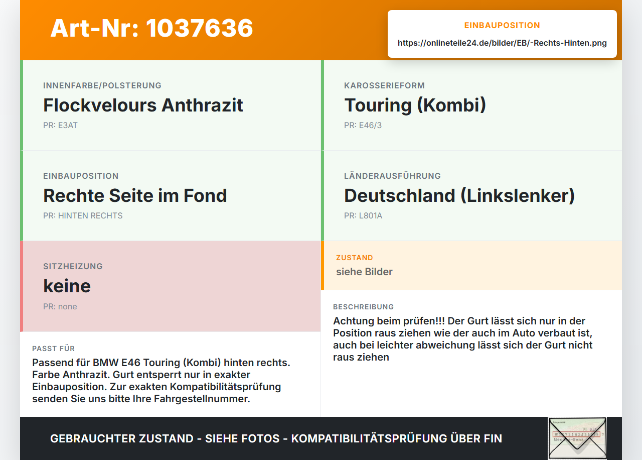 BMW 3er E46 99-01 Kombi Gurt Sicherheitsgurt Rechts Hinten BMW 3er E46 99-01 10.07.2000 8201031 72118201031... Vorschau 3