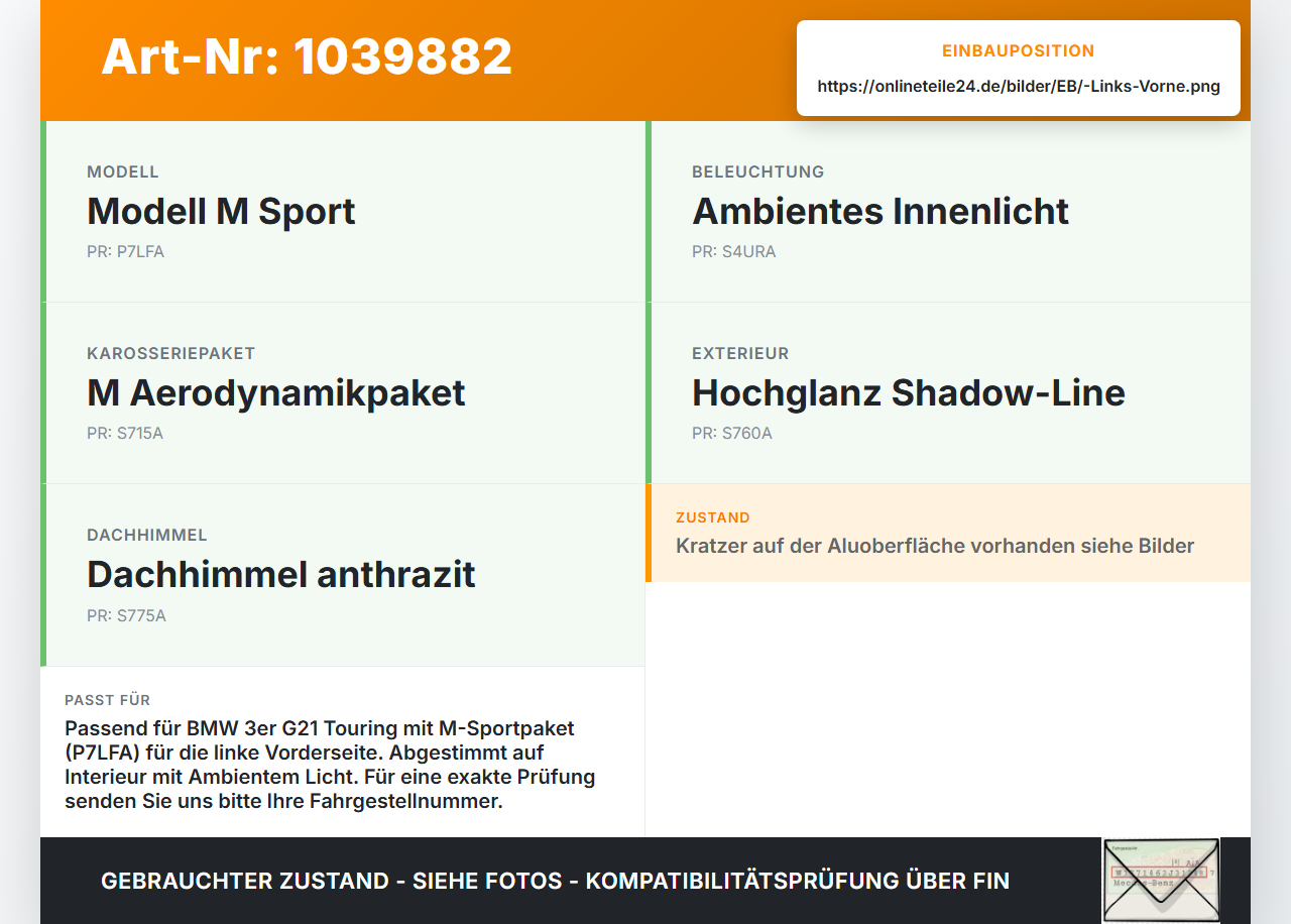 BMW G21 320dx 3er 19-22 Kombi Einstiegsleiste Links Vorne BMW G21 320dx 3er 19-22 17.09.2020 8079739 51478079739... Vorschau 3