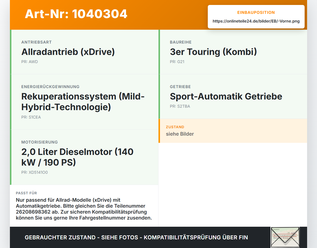 BMW G21 320dx 3er 19-22 2,0d 140KW 4WD Kardanwelle Vorne BMW G21 320dx 3er 19-22 17.09.2020 26208698362... Vorschau 3