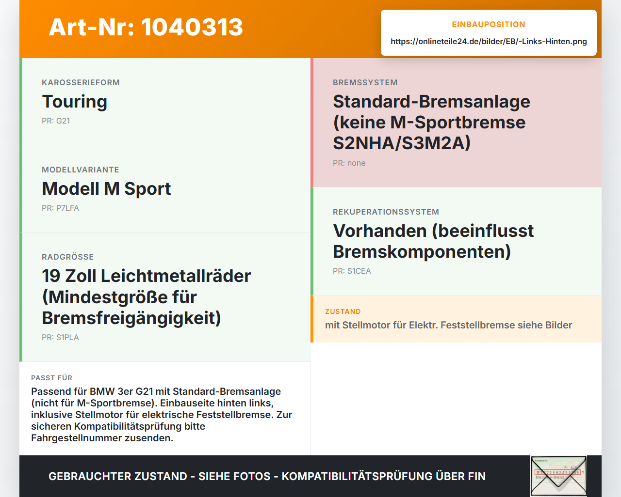 BMW G21 320dx 3er 19-22 2,0d 140KW Bremssattel Bremszange Hinten Links BMW G21 320dx 3er 19-22 17.09.2020... Vorschau 3