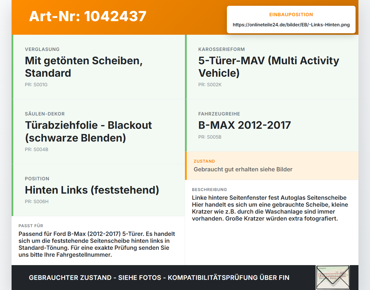 Ford B-Max JK 12-17 Seitenscheibe Feste Scheibe Links Hinten Ford B-Max JK 12-17 03.04.2014 AV11-R29751-AA... Vorschau 3
