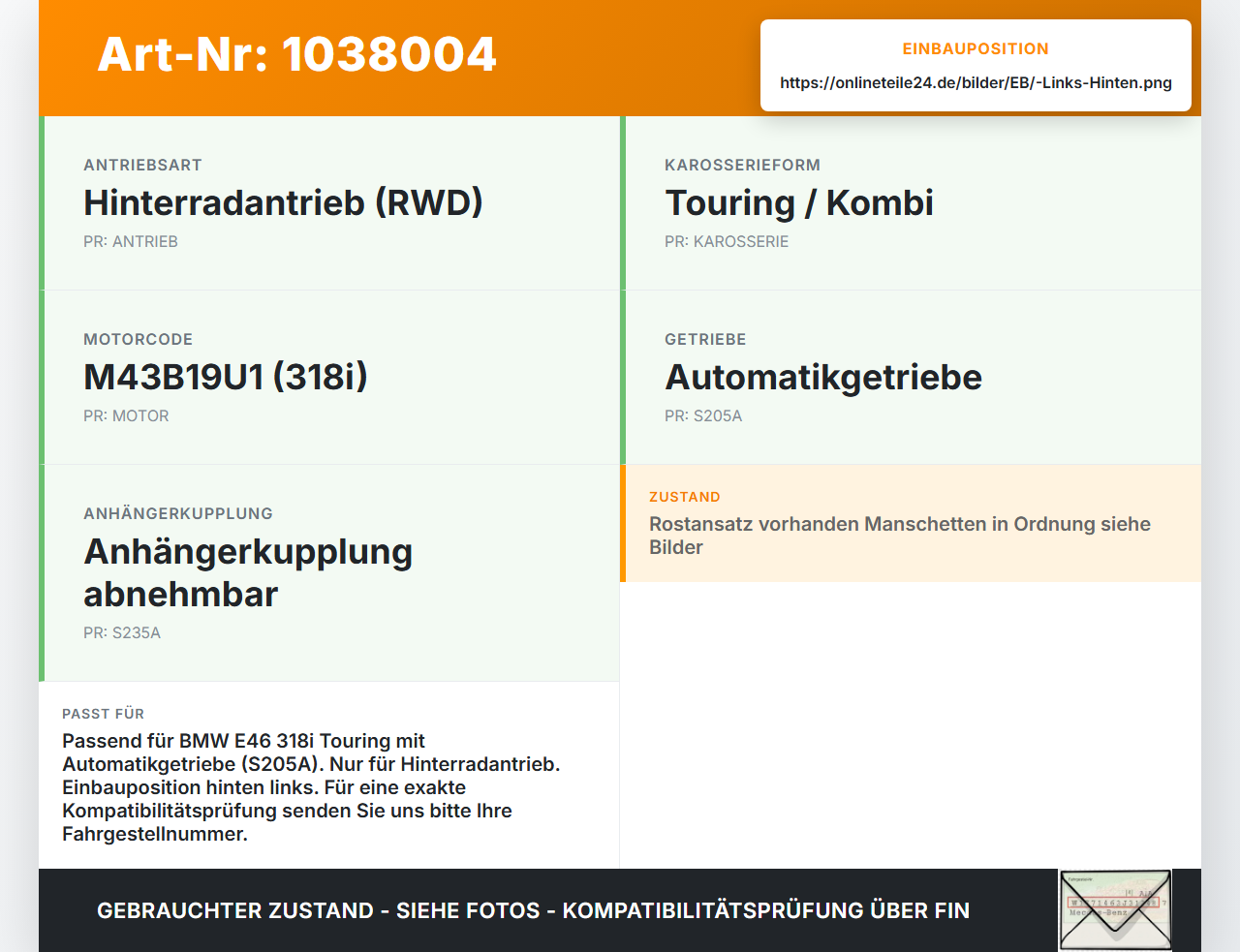 BMW 3er E46 99-01 Kombi 1,9i 87KW Antriebswelle Gelenkwelle Hinten Links BMW 3er E46 99-01 10.07.2000 1229587... Vorschau 3