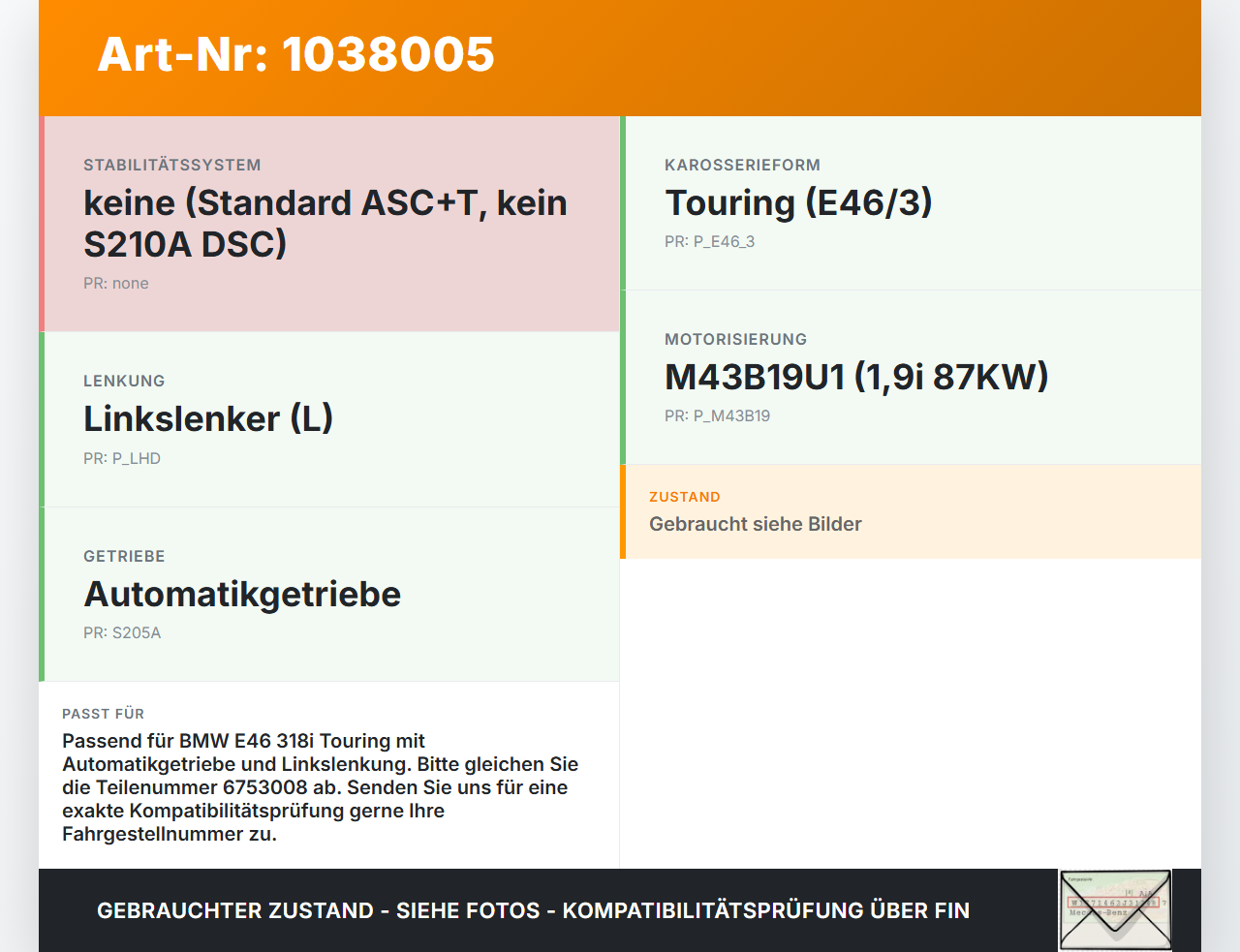 BMW 3er E46 99-01 1,9i 87KW Bremskraftverstärker BMW 3er E46 99-01 10.07.2000 6779682 34336779682 6753008... Vorschau 3