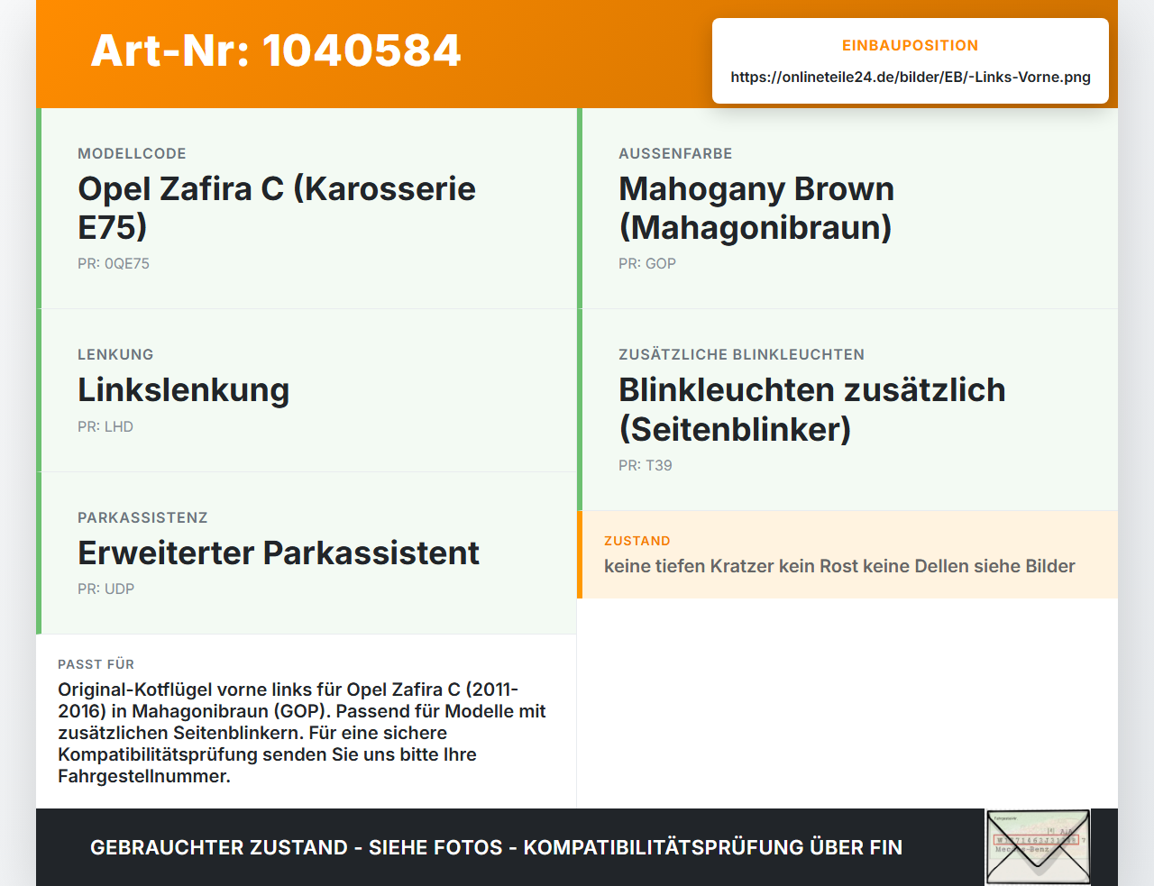 Opel Zafira C 11-16 Kotflügel Links Vorne GOP Opel Zafira C 11-16 16.10.2014 13355187 1100012 gebraucht Vorschau 3