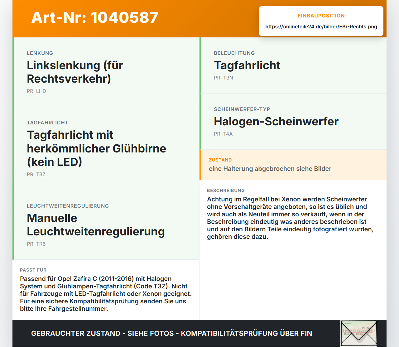 Opel Zafira C 11-16 Halogen Scheinwerfer Frontscheinwerfer Rechts orig. Opel Zafira C 11-16 16.10.2014 13399859... Vorschau 3