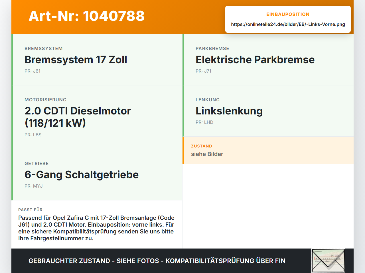 Opel Zafira C 11-16 CDTi 2,0 121KW Bremssattel Bremszange Vorne Links Opel Zafira C 11-16 16.10.2014 13578804... Vorschau 3