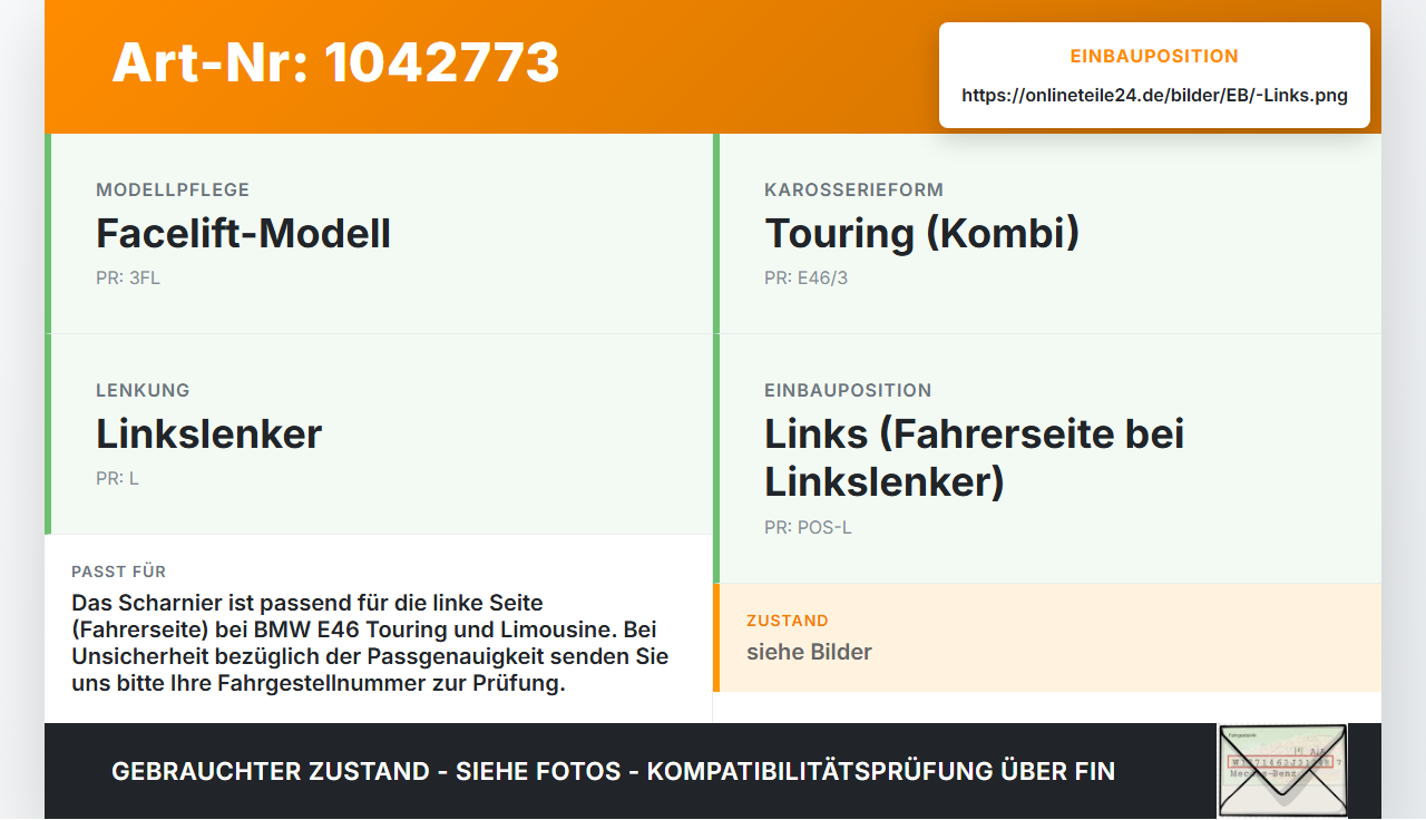 BMW E46 325i 02-06 Kombi Scharnier Motorhaube Motorhaubenscharnier Links BMW E46 325i 02-06 04.03.2003 7028577... Vorschau 3