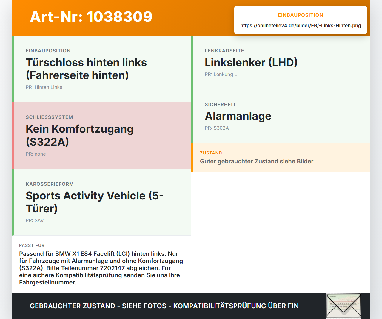 BMW X1 E84 LCI 12-15 Türschloss m. ZV Stellmotor Links Hinten BMW X1 E84 LCI 12-15 29.10.2012 7060295 gebraucht Vorschau 3
