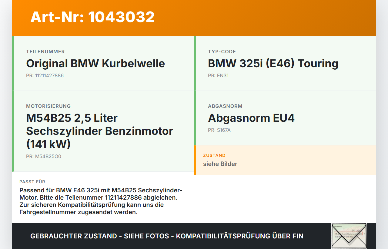 BMW E46 325i 02-06 2,5i 141KW M54B25O0 Kurbelwelle BMW E46 325i 02-06 04.03.2003 11211427886 1427886 11.21-1427886... Vorschau 3