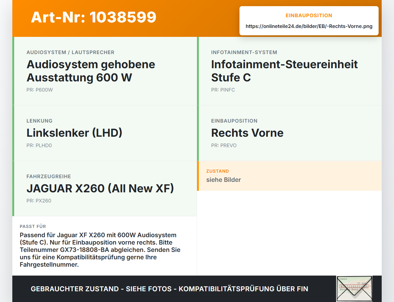 Jaguar XF X260 15-20 Lautsprecher Rechts Vorne Jaguar XF X260 15-20 20.06.2017 GX73-18808-BA 434107866541-01 gebraucht Vorschau 3