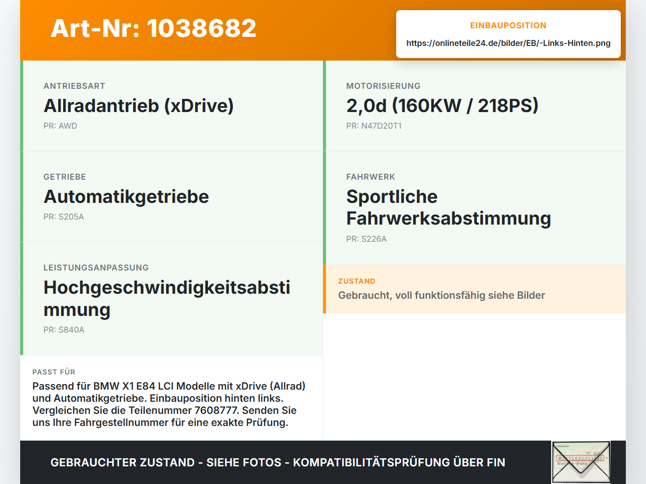 BMW X1 E84 LCI 12-15  2,0d 160KW 4WD Antriebswelle Gelenkwelle Hinten Links BMW X1 E84 LCI 12-15 29.10.2012 7605485... Vorschau 3