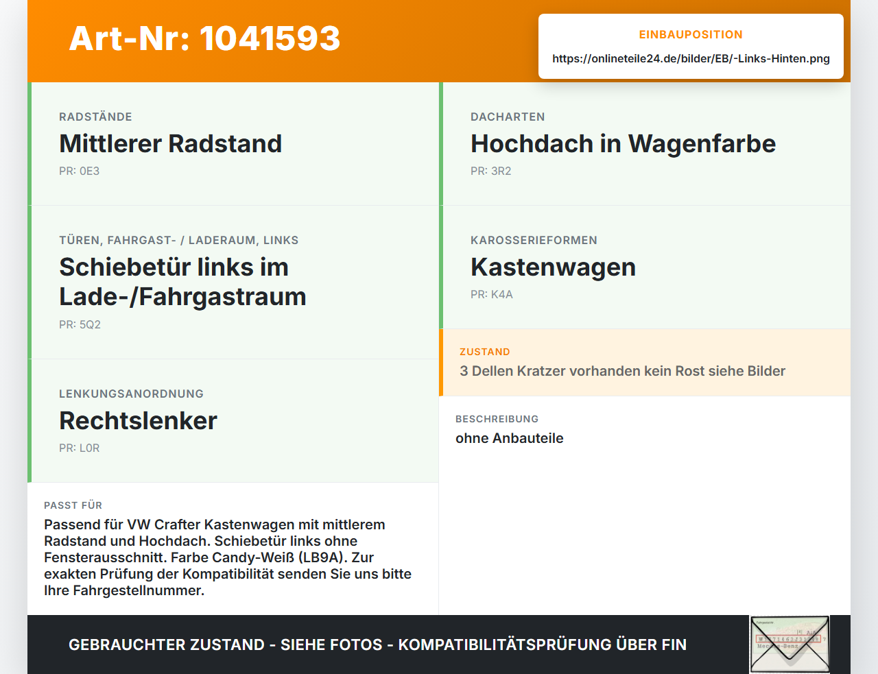 VW Crafter 2E 35 11-16 Kasten Tür Links Hinten LB9A VW Crafter 2E 35 11-16 07.10.2016 2E1843107AP gebraucht Vorschau 3