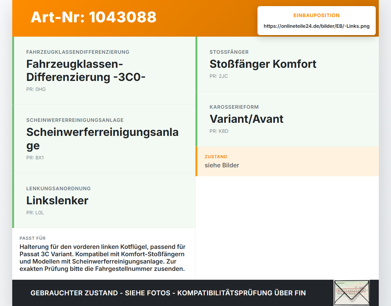 VW Passat 3C B6 05-10 Kombi Halter Träger Führung Aufnahme für Kotflügel Links VW Passat 3C B6 05-10 07.12.2006... Vorschau 3