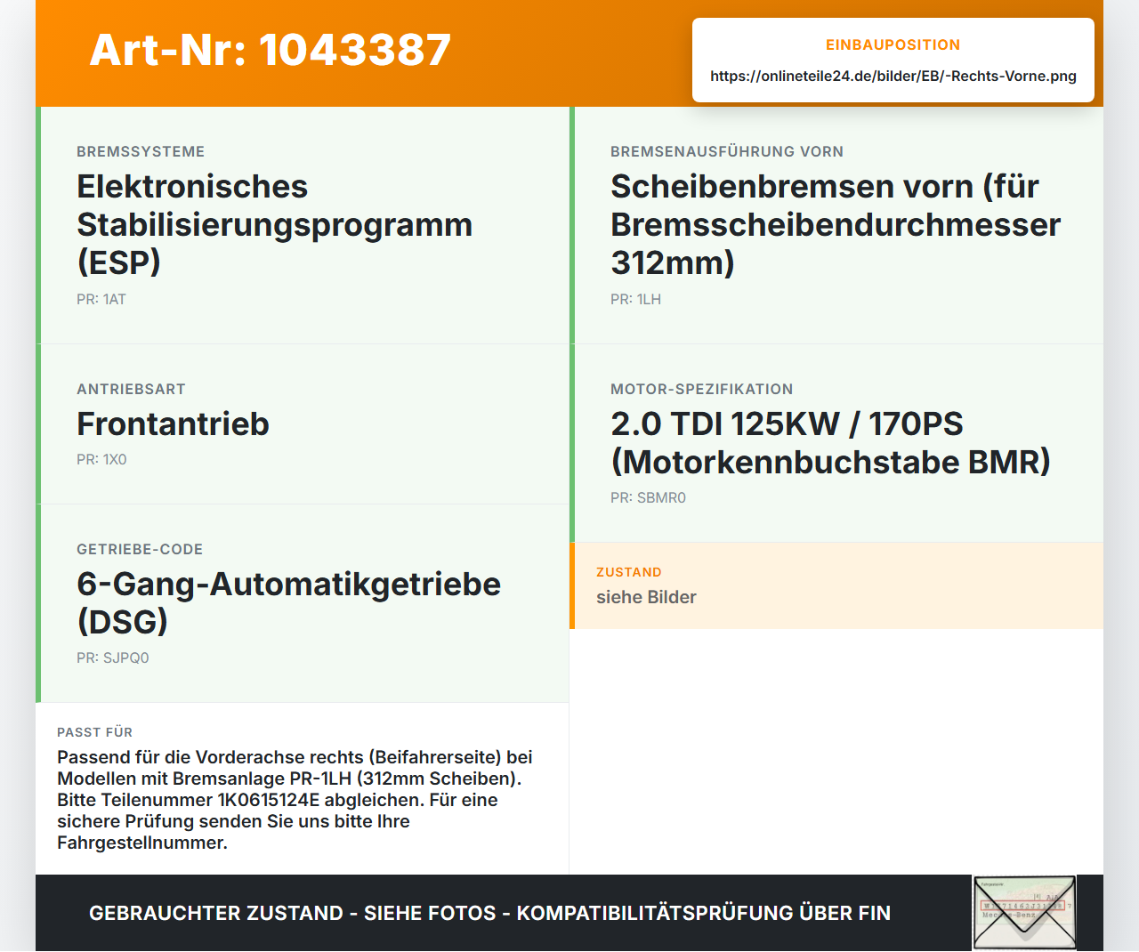 VW Passat 3C B6 05-10 TDI 2,0 125KW Bremssattel Bremszange Vorne Rechts VW Passat 3C B6 05-10 07.12.2006 1K0615124E... Vorschau 3