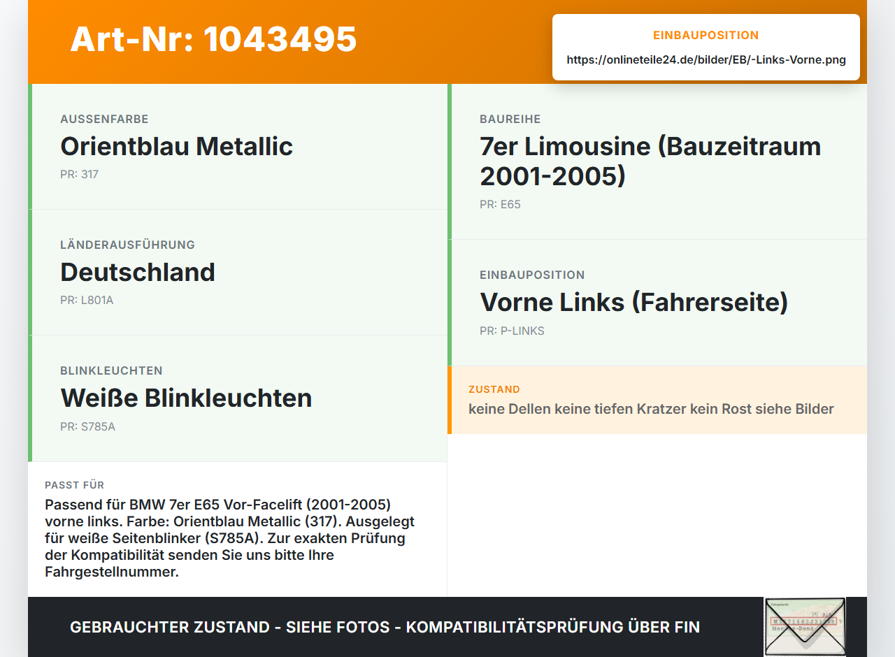 BMW E65 7er 01-05 Kotflügel Links Vorne 317 BMW E65 7er 01-05 11.09.2003 7061661 41357061661 gebraucht Vorschau 3