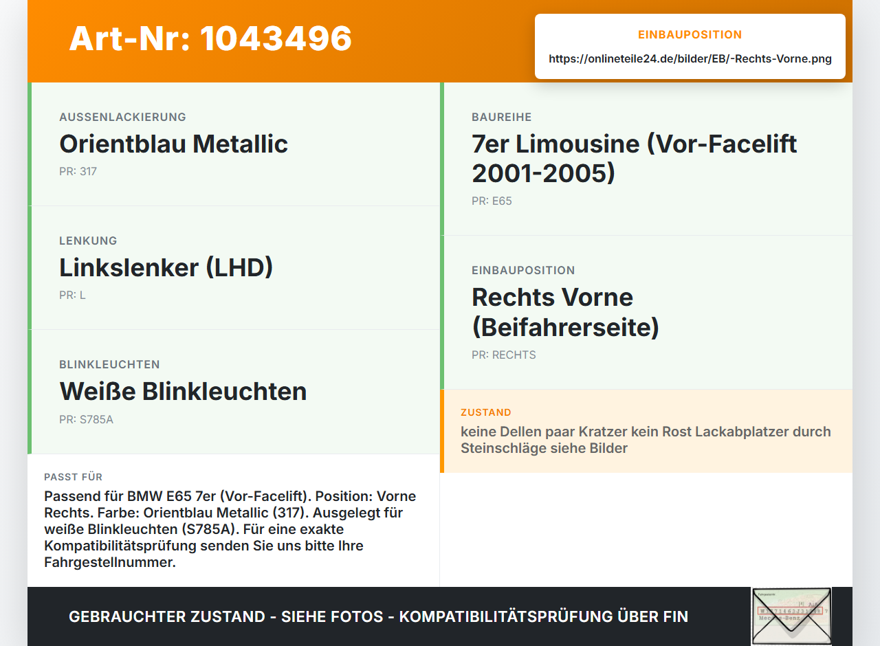 BMW E65 7er 01-05 Kotflügel Rechts Vorne 317 BMW E65 7er 01-05 11.09.2003 7061662 41357061662 gebraucht Vorschau 3