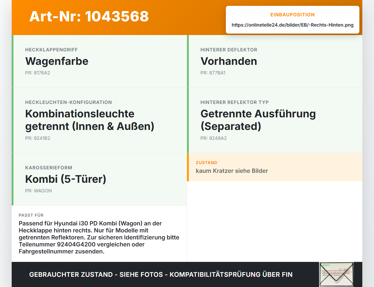 Hyundai I30 PD 20-25 Kombi Reflektor für Heckklappe Hinten Rechts Hyundai I30 PD 20-25 03.11.2017 92404G4200... Vorschau 3