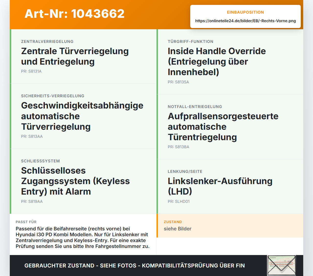 Hyundai I30 PD 20-25 Kombi Türschloss m. ZV Stellmotor Rechts Vorne Hyundai I30 PD 20-25 03.11.2017 81320G3050... Vorschau 3