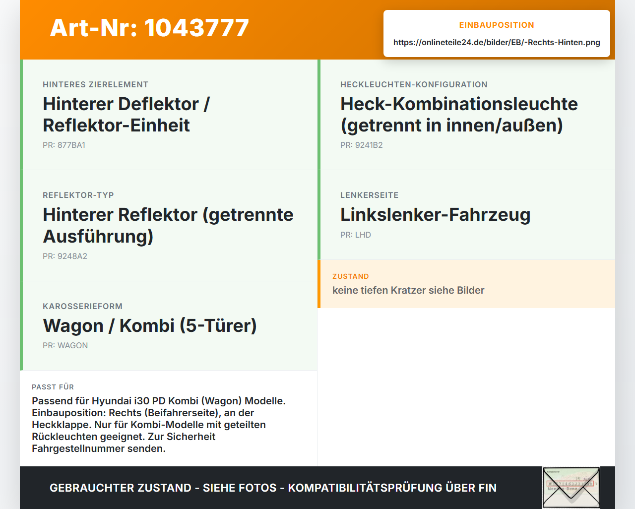 Hyundai I30 PD 20-25 Kombi Reflektor für Heckklappe Hinten Rechts Hyundai I30 PD 20-25 03.11.2017 92404G4000 gebraucht Vorschau 3
