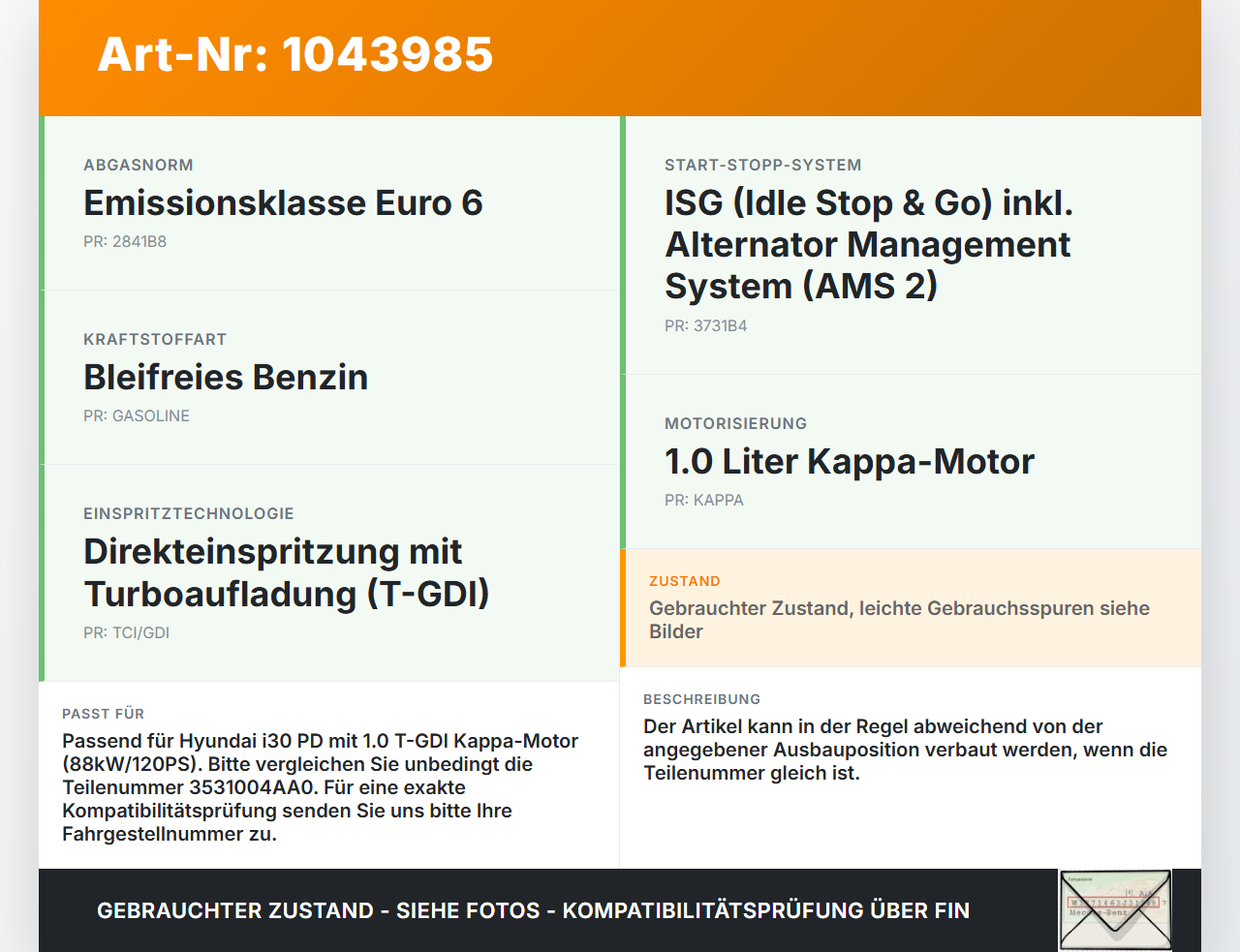 Hyundai I30 PD 20-25 1,0 88KW Einspritzdüse Einspritzventil Zyl.1 Hyundai I30 PD 20-25 03.11.2017 3531004AA0... Vorschau 3