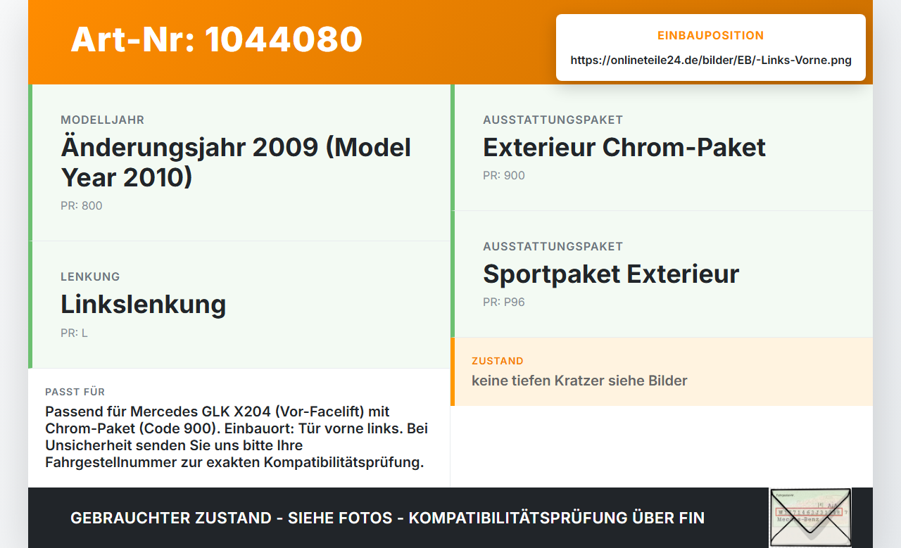 Mercedes X204 08-12 Zierleiste Chrom Links Vorne Mercedes X204 08-12 04.12.2009 A2047201922 gebraucht Vorschau 3
