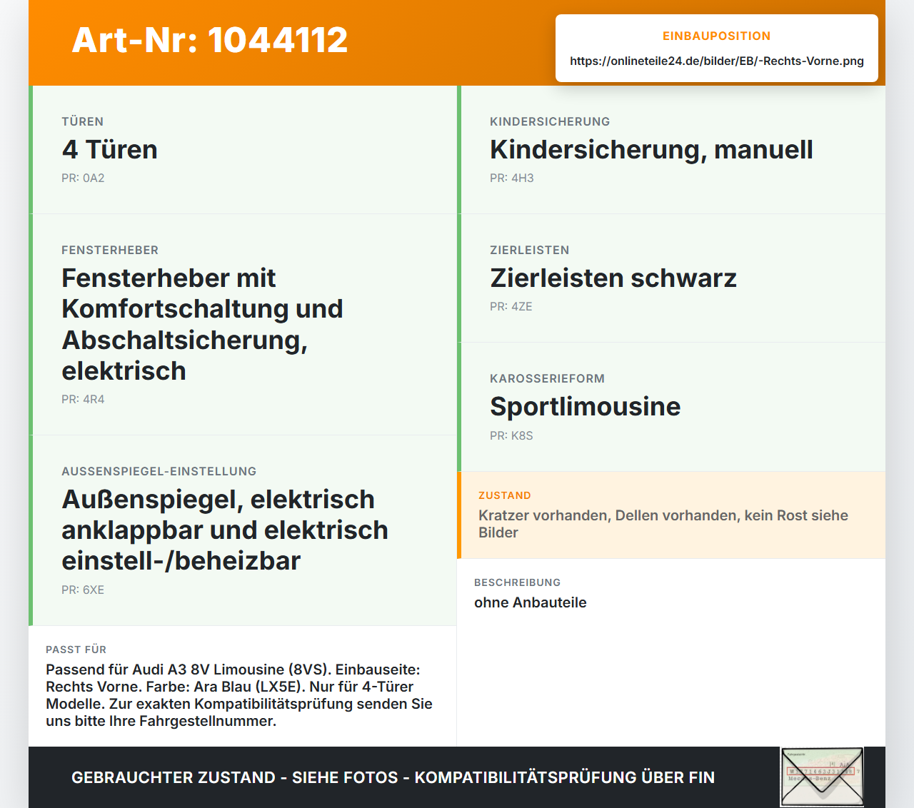 Audi A3 8V 8VS 16-20 Lim Tür Beifahrertür Rechts Vorne LX5E Audi A3 8V 8VS 16-20 18.12.2019 8V5831052D gebraucht Vorschau 3